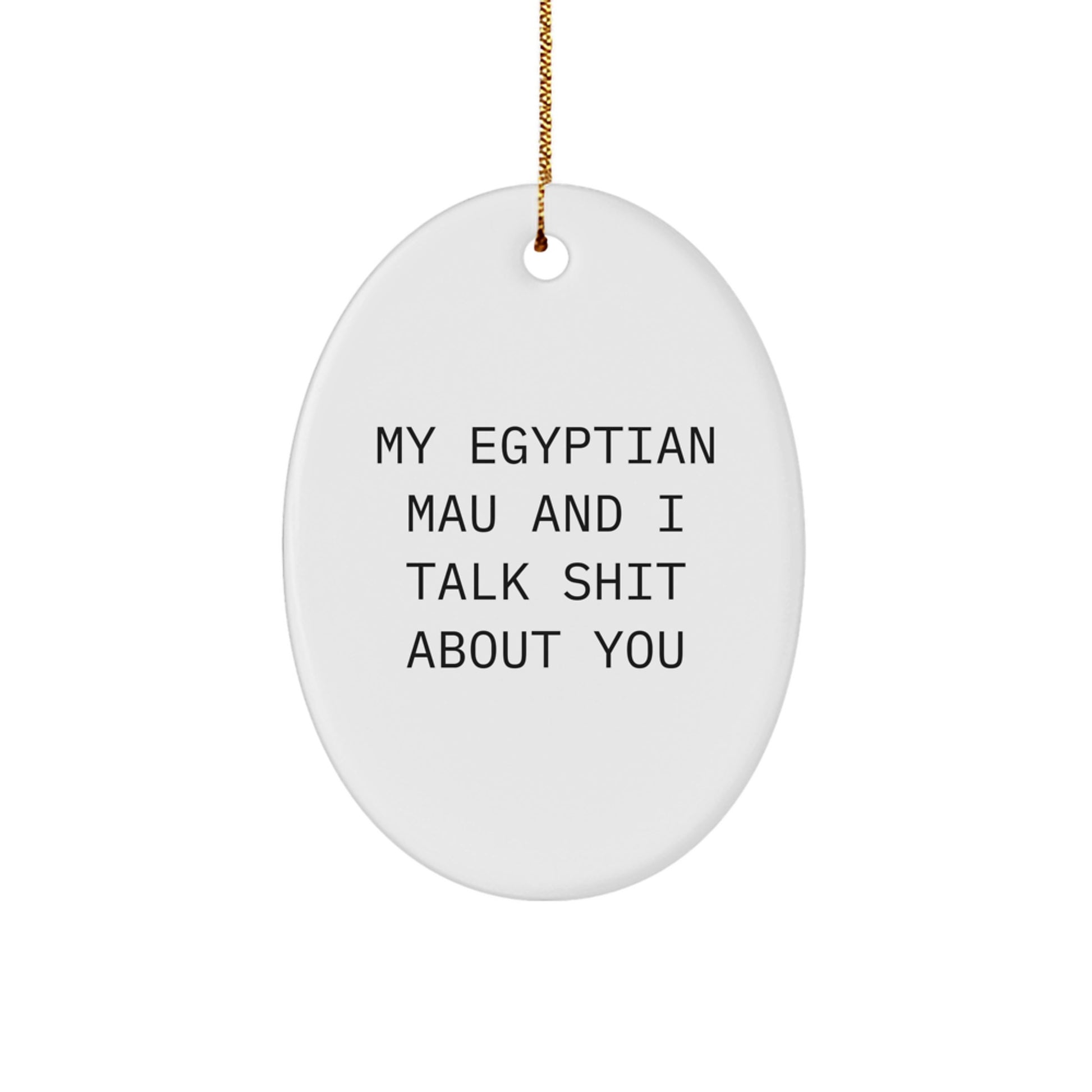 Funny Egyptian Mau Cat Lover Gifts from Men to Women for Christmas Unique Oval Ornament - Image 1