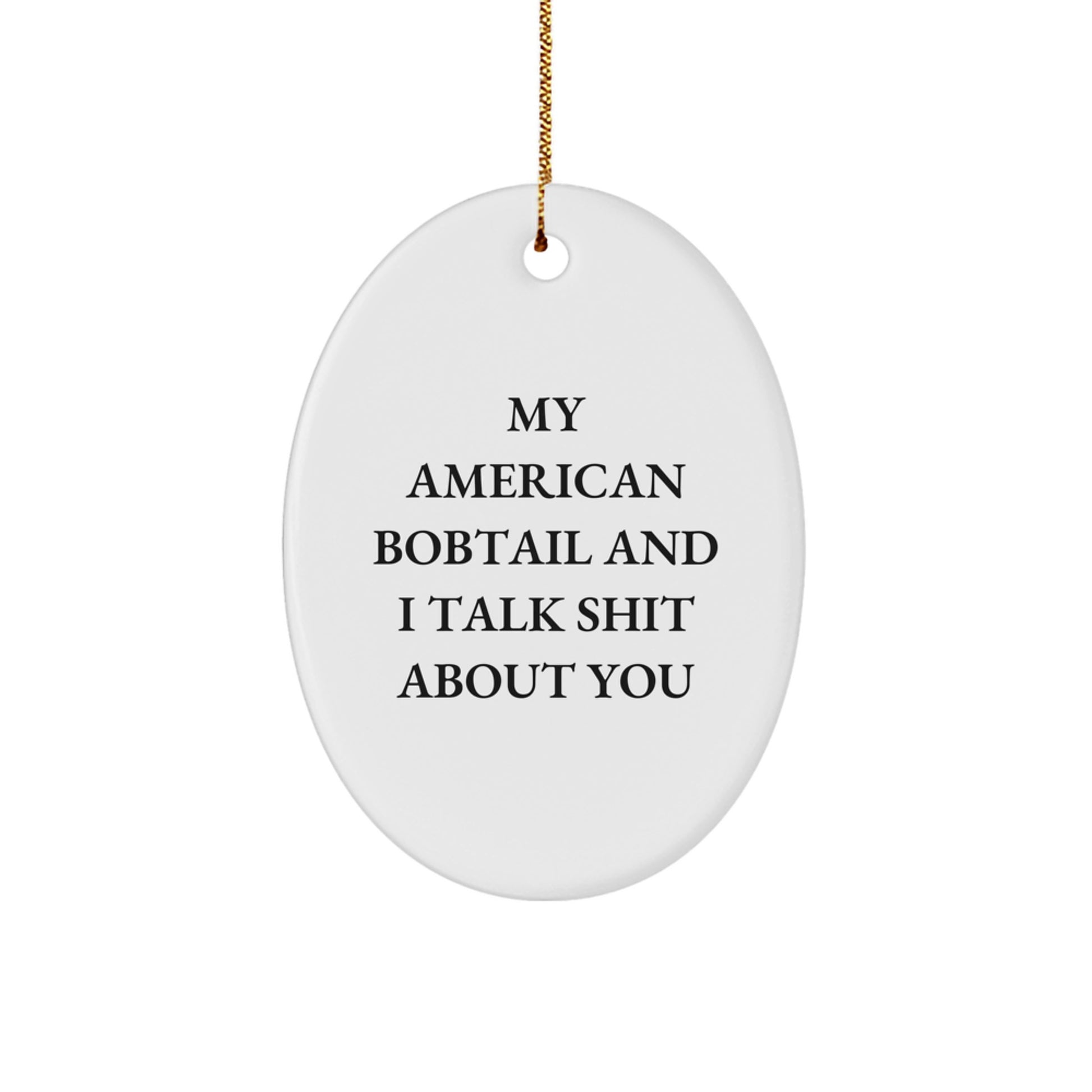 Funny American Bobtail Cat Oval Ornament, Gifts for American Bobtail Cat Lovers from Friends and Family, Christmas Unique Gift Ideas - Image 1