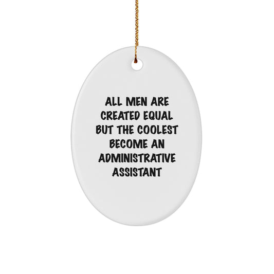 Administrative Assistant Oval Ornament Gifts from Men for Christmas Unique Gifts - Image 1