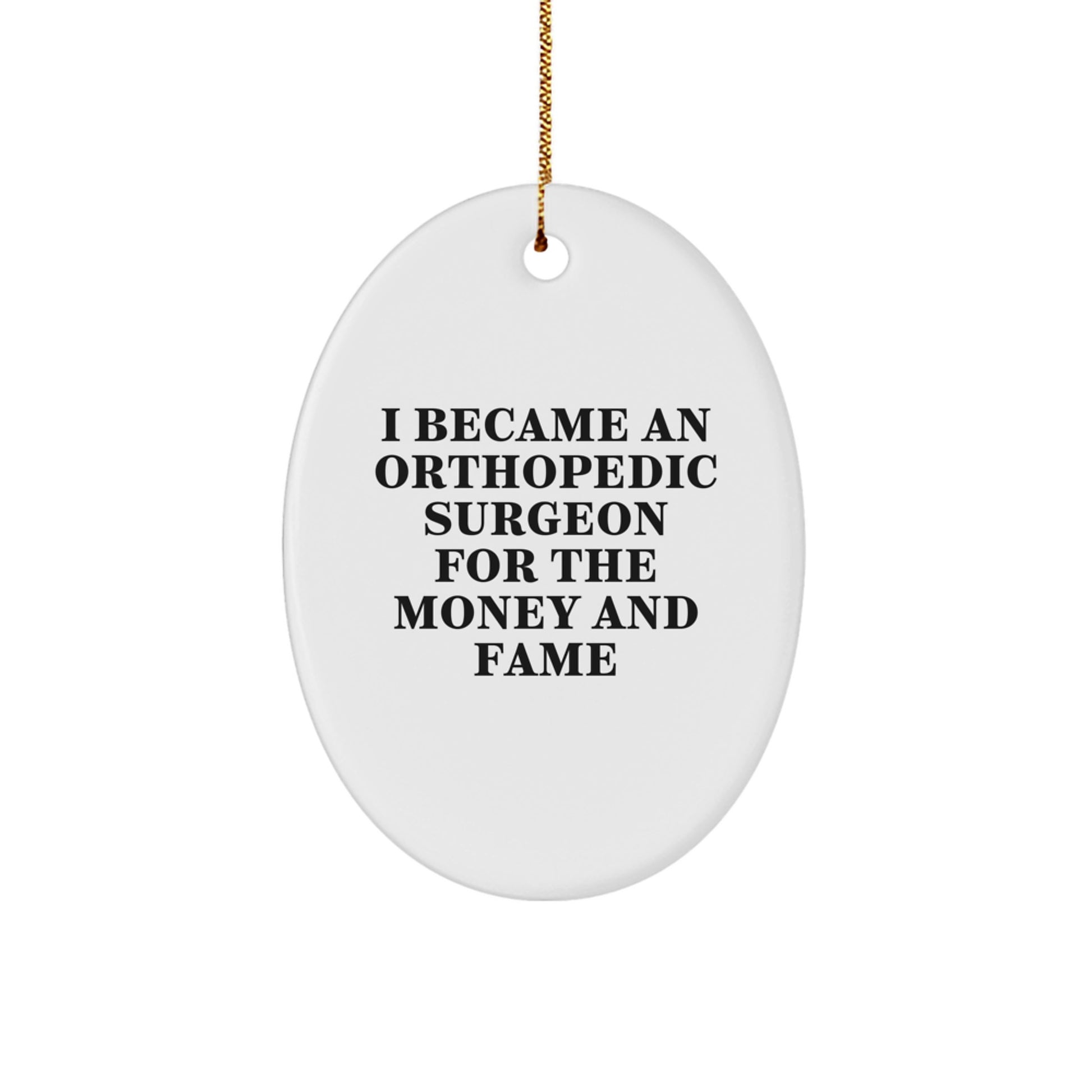 Funny Orthopedic Surgeon Gifts for Men, Oval Ornament for Orthopedic Surgeon, Christmas Unique Gifts from Friends - Image 1