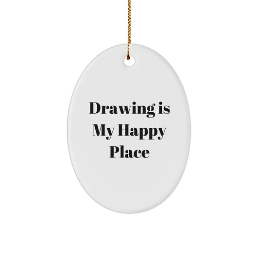 Drawing Gifts for Men Oval Ornament, Funny Quote 'Drawing Is My Happy Place', Unique Christmas Oval Decoration for Home - Image 1