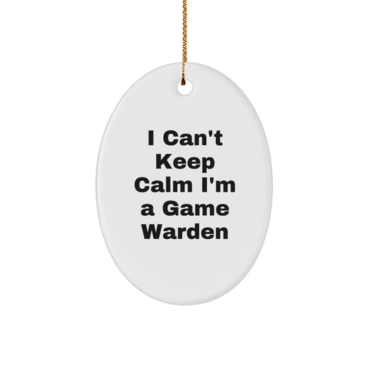 Unique Game Warden Gifts from Friends - Funny Oval Ornament for Christmas Unique Gifts - Game Warden I'm A Game Warden - Image 1
