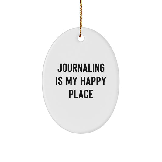 Funny Journaling Oval Ornament Gifts from Friends for Journaling Lovers, Perfect for Christmas Unique Gifts - Image 1