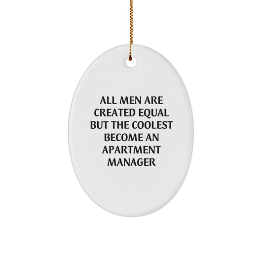 Apartment Manager Christmas Ornament for Him All Men Are Equal Gift - Image 1