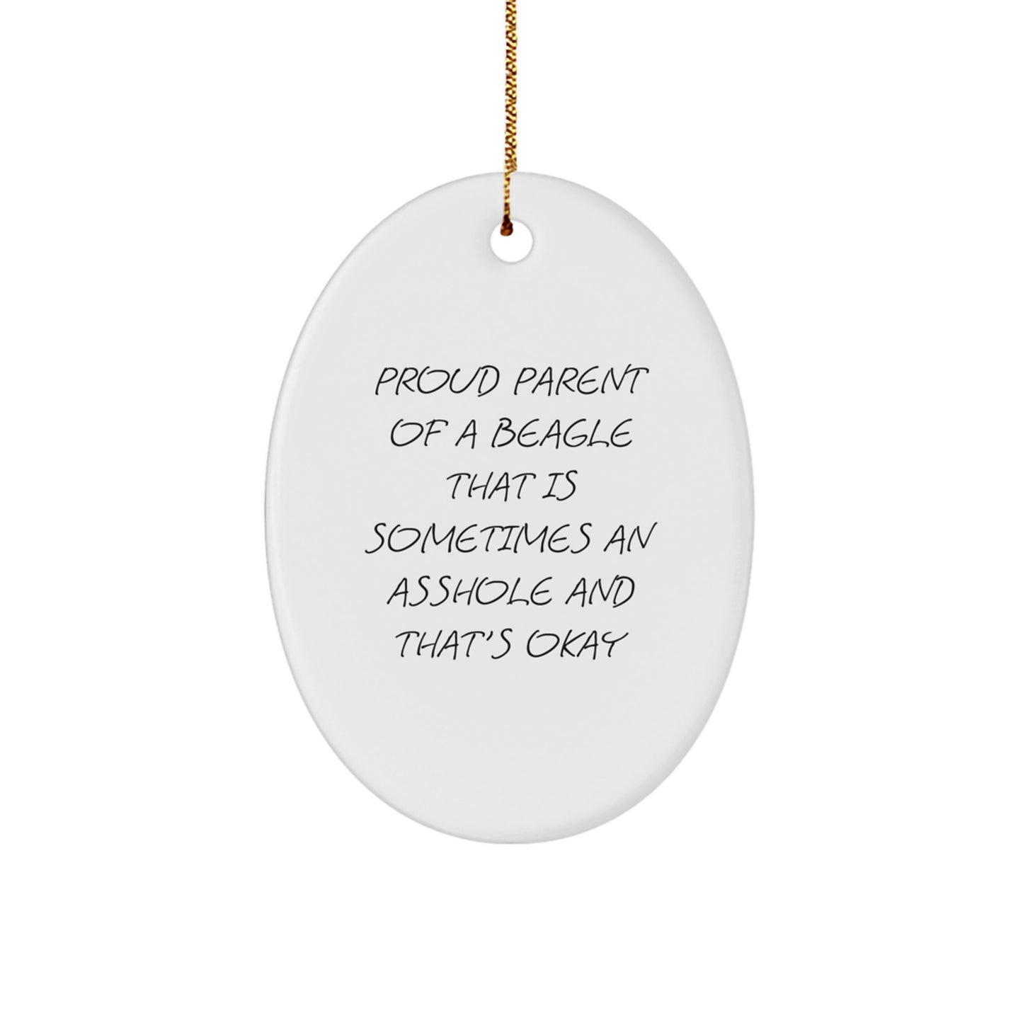 Funny Beagle Dog Gifts from Mom for Beagle Dad - Oval Ornament, Proud Parent Quote, Christmas Unique Decorations - Personalized Beagle Decor - Image 1