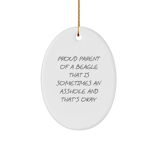 Funny Beagle Dog Gifts from Mom for Beagle Dad - Oval Ornament, Proud Parent Quote, Christmas Unique Decorations - Personalized Beagle Decor - Image 1
