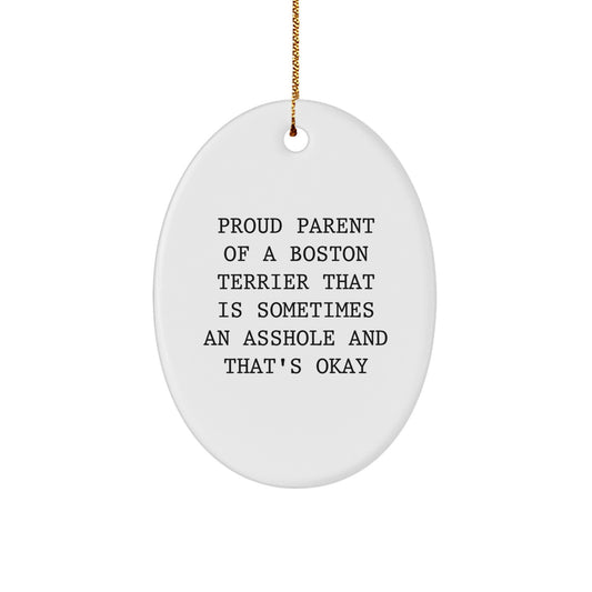Funny Boston Terrier Dog Gifts for Men, Women, and Friends - Proud Parent Oval Ornament, Christmas Unique Decorations - Image 1
