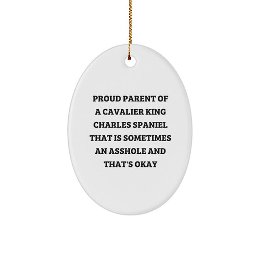 Funny Cavalier King Charles Spaniel Dog Christmas Unique Gifts for Family Friends Oval Ornament, Gifts from Mom Dad Women Men, Proud Parent Quote - Image 1