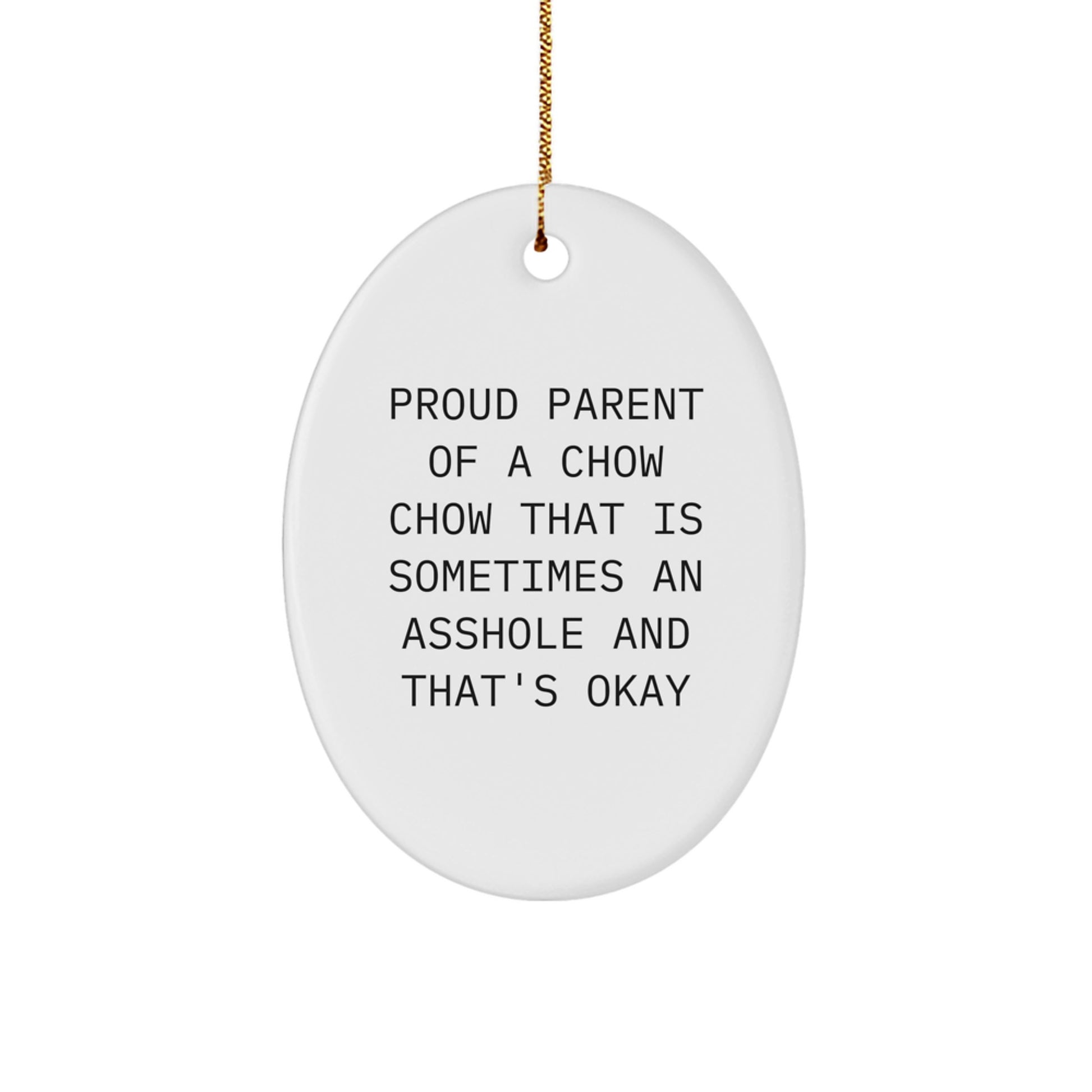 Funny Chow Chow Dog Christmas Unique Gifts from Family, Friends, or Coworkers - Oval Ornament - Image 1