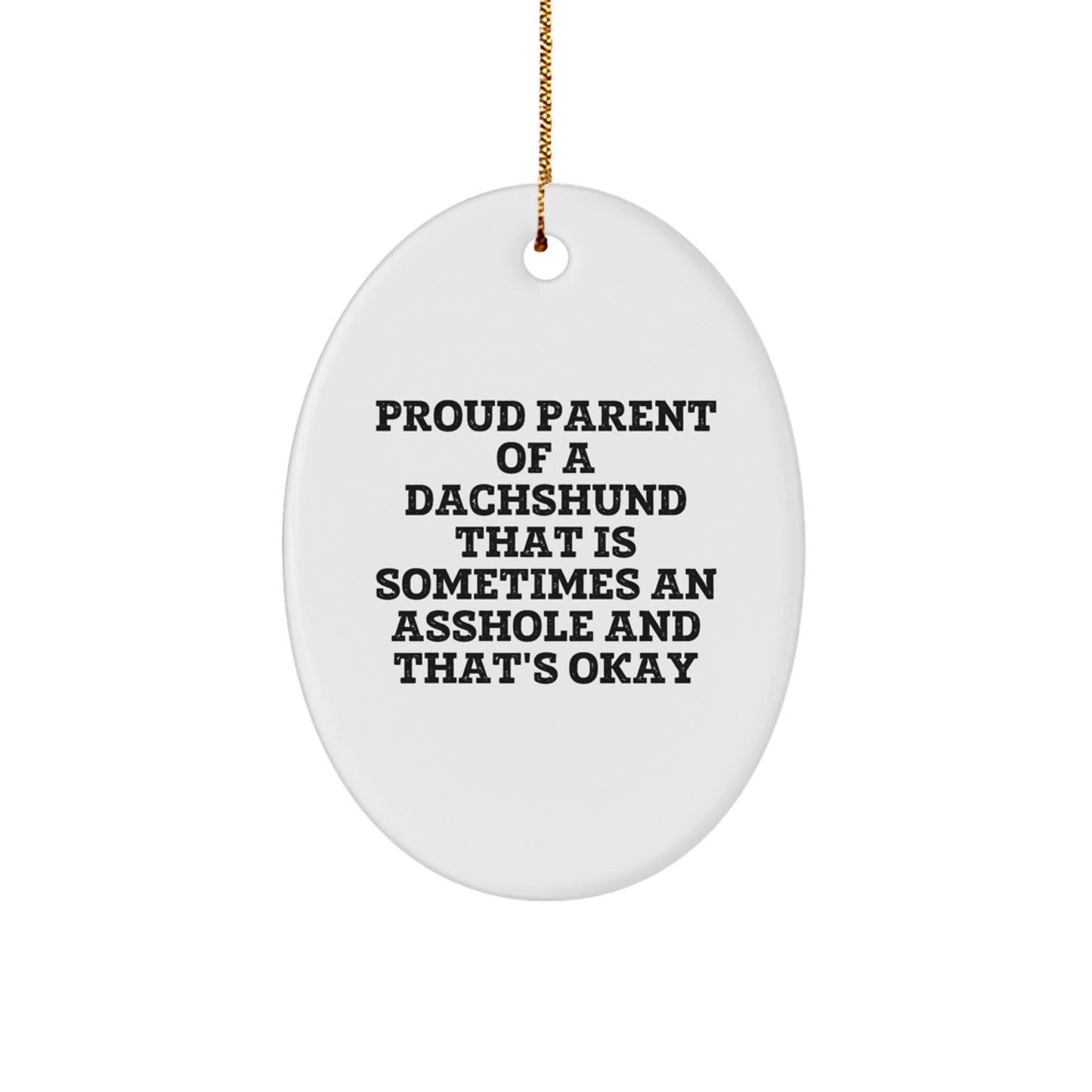 Funny Dachshund Dog Christmas Oval Ornament Gifts for Proud Parents, Unique Christmas Unique Gifts for Men Women Friends Family - Image 1