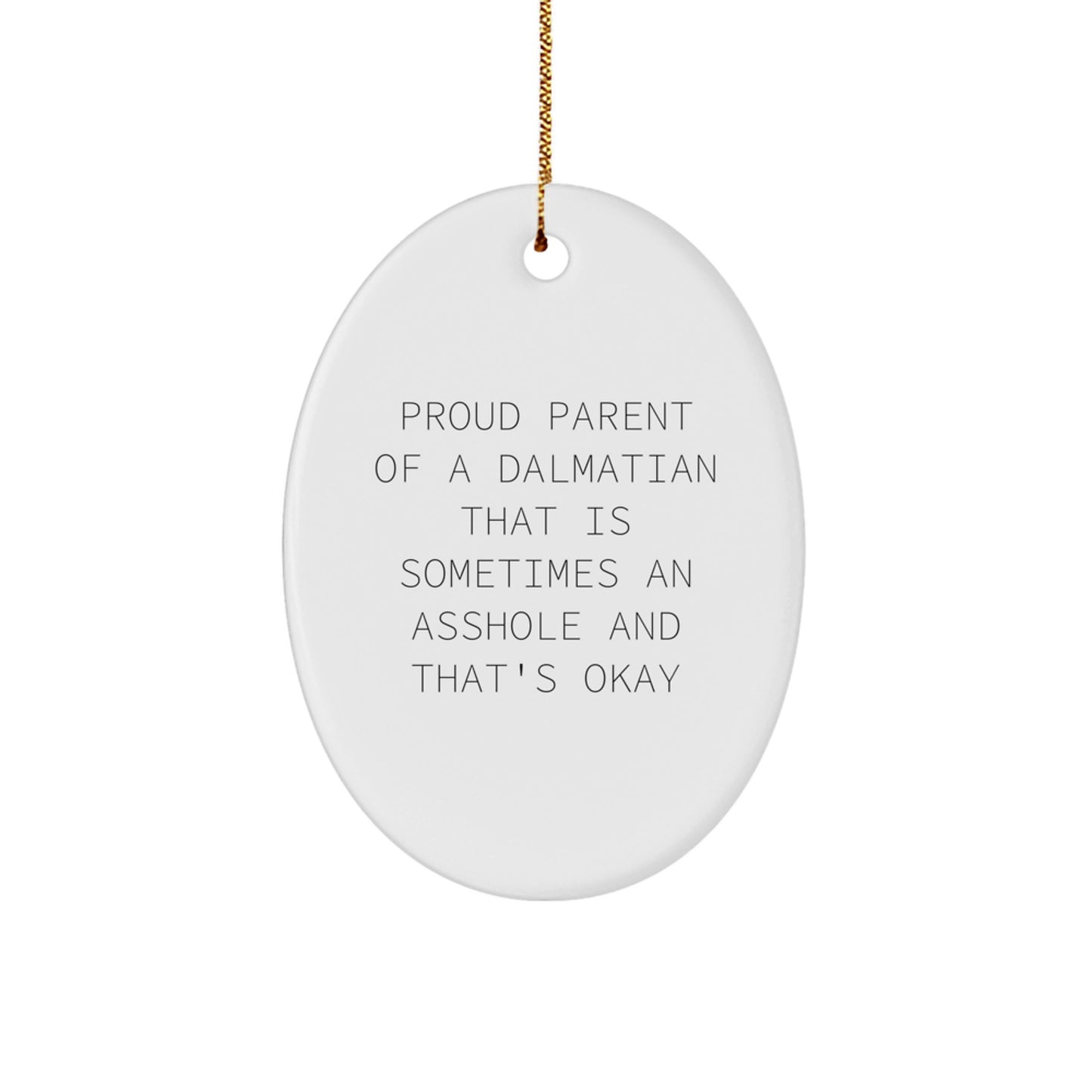 Dalmatian Dog Oval Ornament Funny Gifts from Friends and Family for Christmas - Image 1