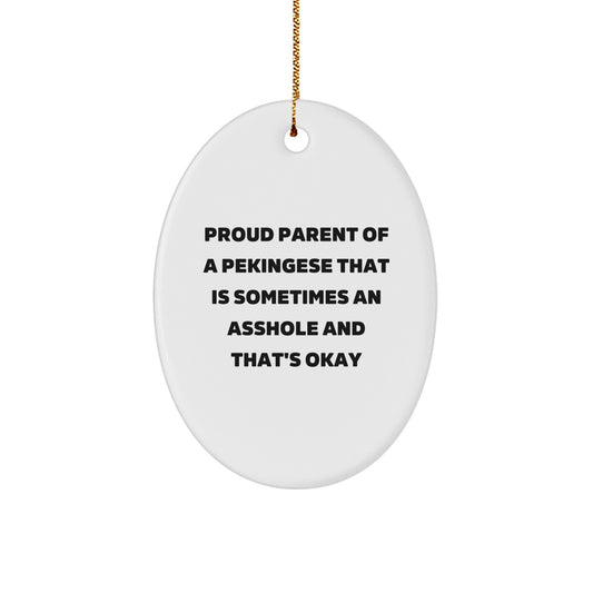 Funny Pekingese Dog Christmas Unique Gifts for Proud Parents, Oval Ornament from Mom, Unique Christmas Unique Gifts for Friends - Image 1
