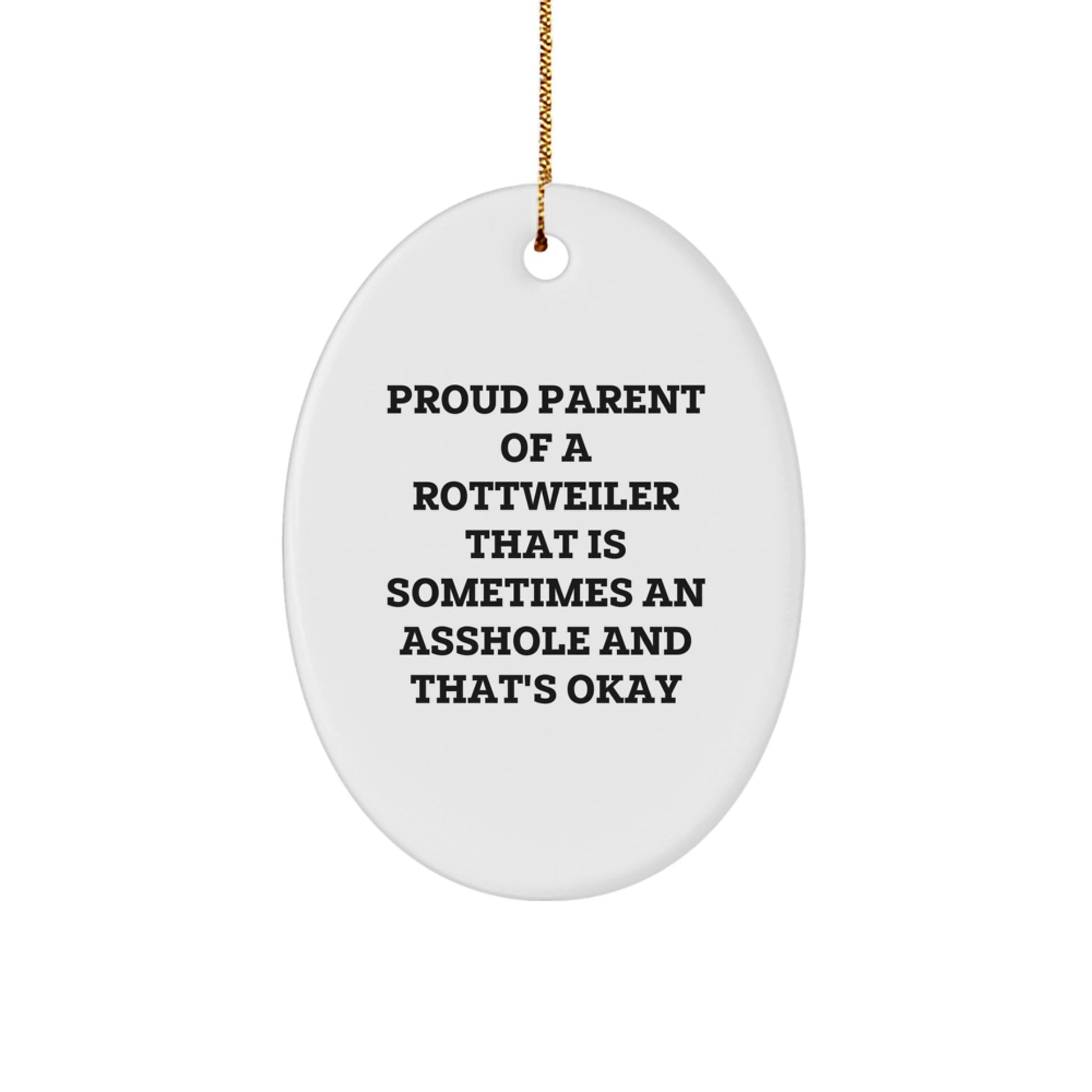 Funny Rottweiler Dog Gifts for Christmas - Oval Ornament, Gifts from Friends and Family to Rottweiler Dog Lovers - Image 1