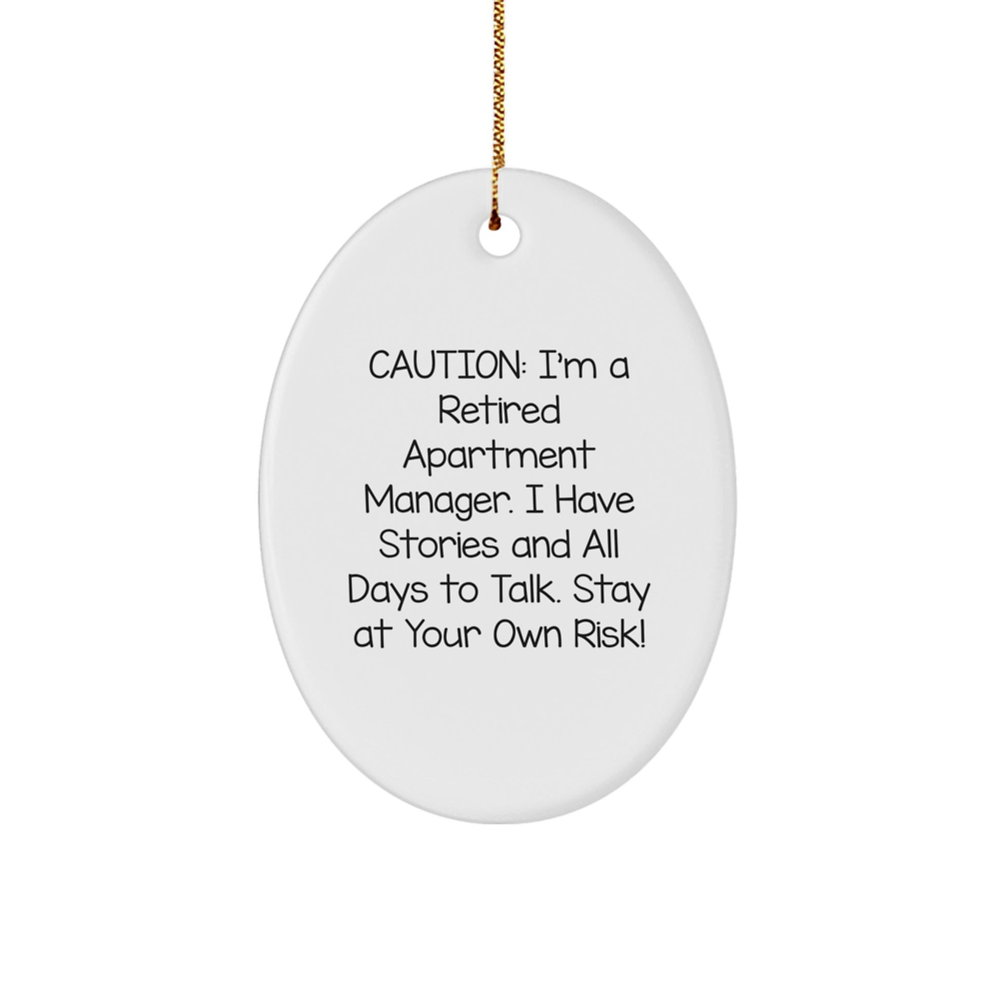 Apartment Manager Humor Oval Ornament, Gift from Friends to Apartment Manager at Christmas Time, Funny Quote - Image 1