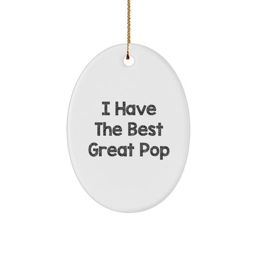 Funny Pop Gifts from Friends - Oval Ornament, White I Have The Best Great Pop - Image 1