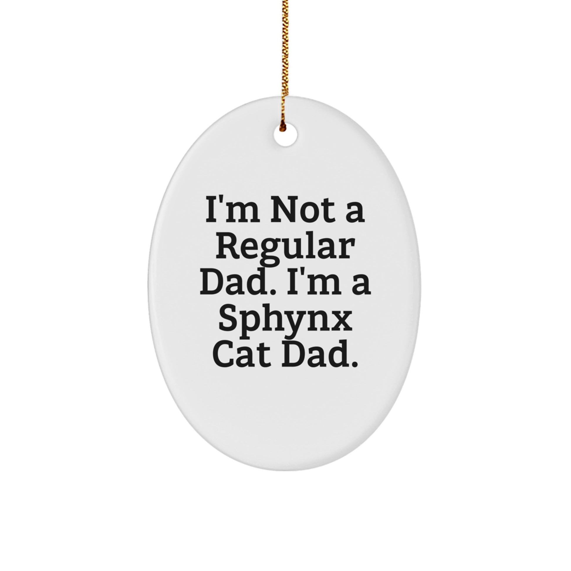 Funny Sphynx Cat Dad Christmas Oval Ornament Gifts from Men to Sphynx Cat Lovers - Image 1
