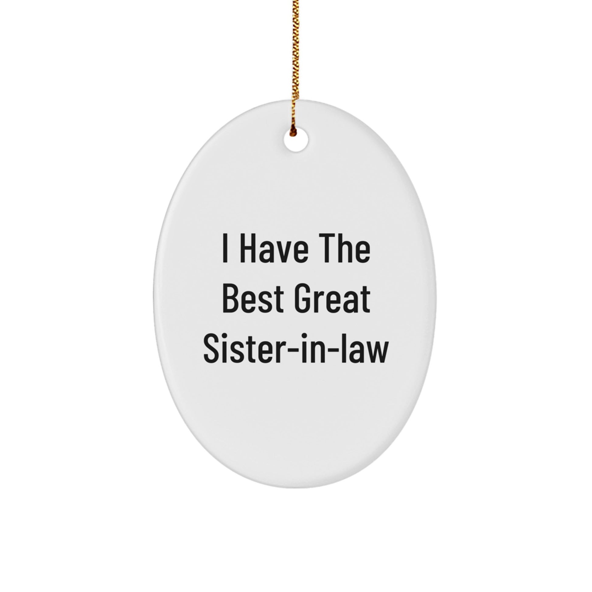 Funny Sister-in-law Gifts from Family, Oval Ornament with  - Image 1