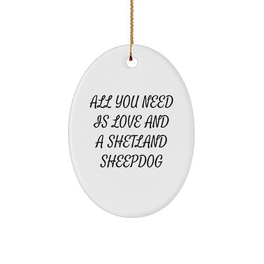 Shetland Sheepdog Oval Ornament, Funny Gift from Friends, Family or Coworkers for Christmas Unique Gifts - Image 1
