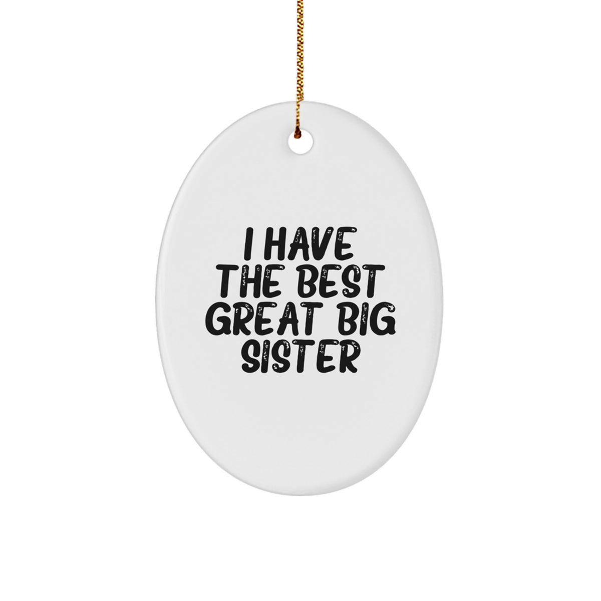 Oval Christmas Ornament Gift Idea for a Wife Best Great Big Sister - Image 1