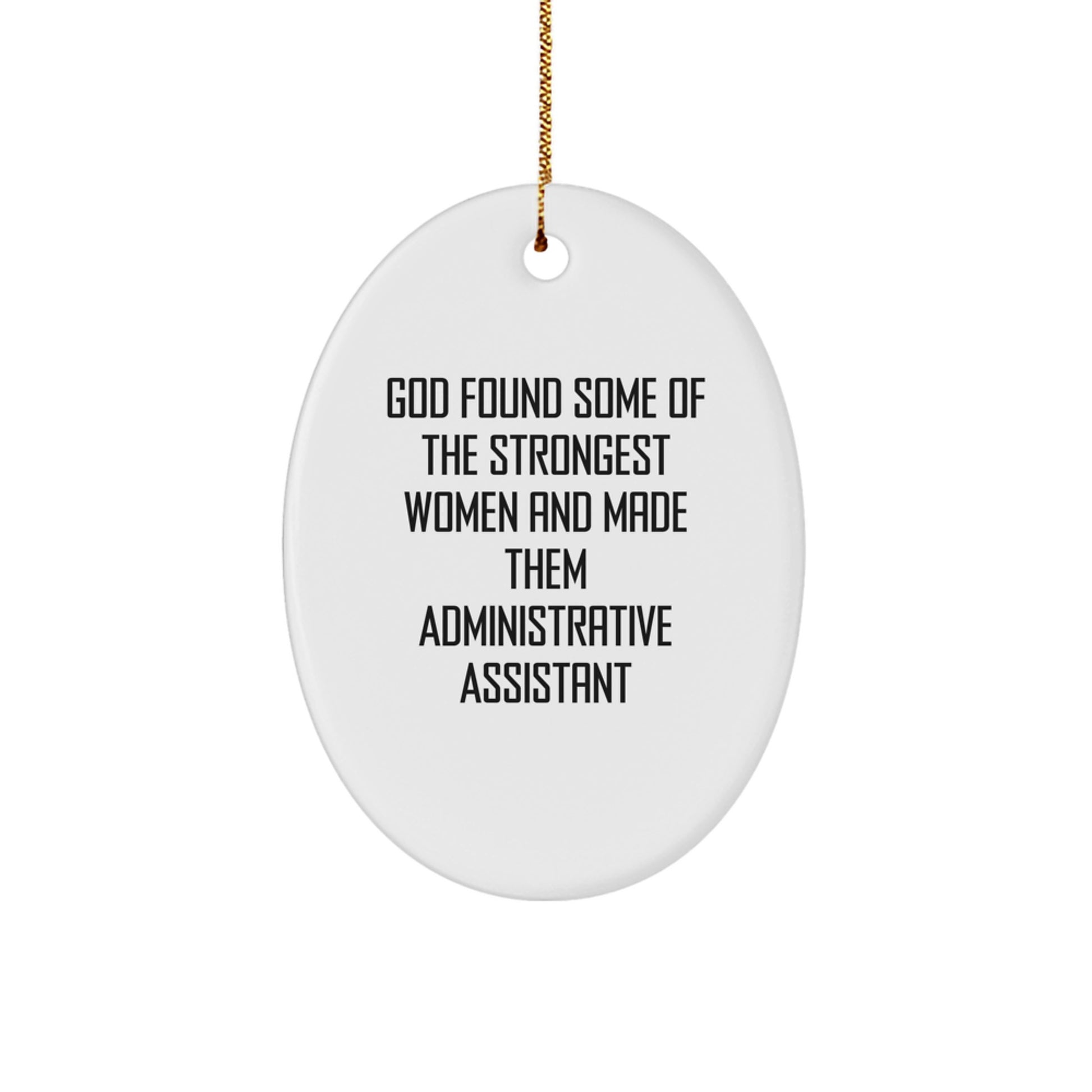 Inspirational Administrative Assistant Gifts from Friends, Funny Oval Ornament for Men or Women Coworkers during Christmas Unique Decorations - Image 1