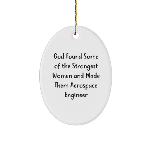 Gifts from Family - Inspirational Aerospace Engineer Oval Ornament, Christmas Unique Gifts for Aerospace Engineer Friends and Women, Funny Oval Ornament with Gold Cord - Image 1