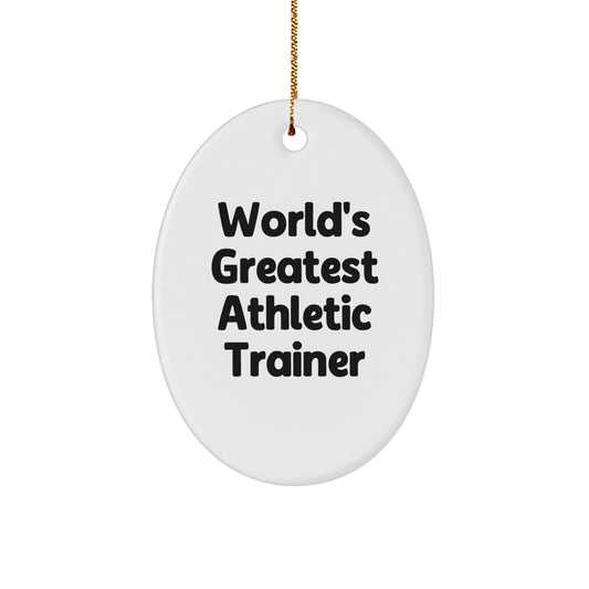 World's Greatest Athletic Trainer Funny Oval Ornament Gifts from Family to Friends for Christmas Unique Presents - Image 1