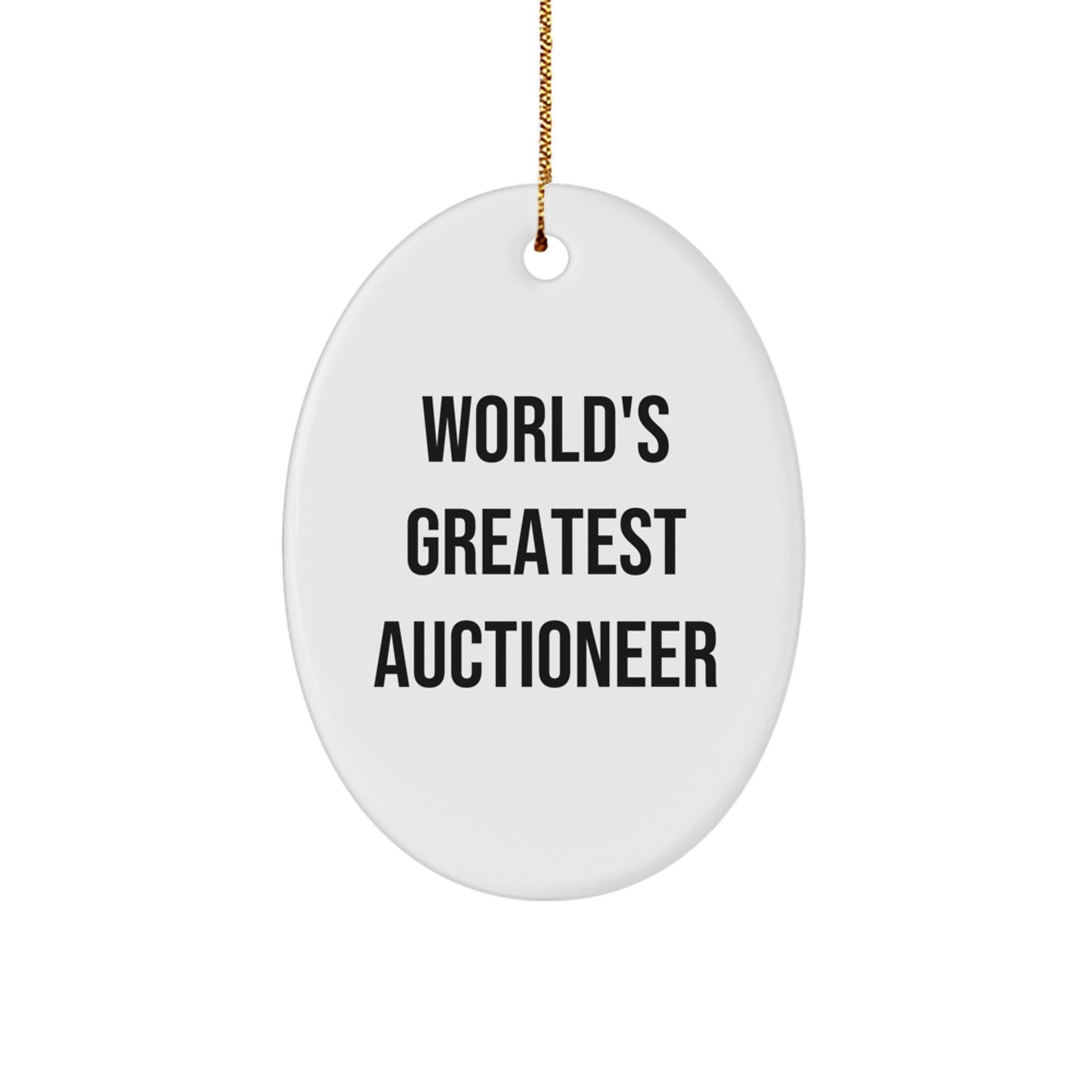 Funny Auctioneer Gifts for Men, Oval Ornament with 'World's Greatest' Quote, Christmas Unique Gifts from Friends to Family - Image 1