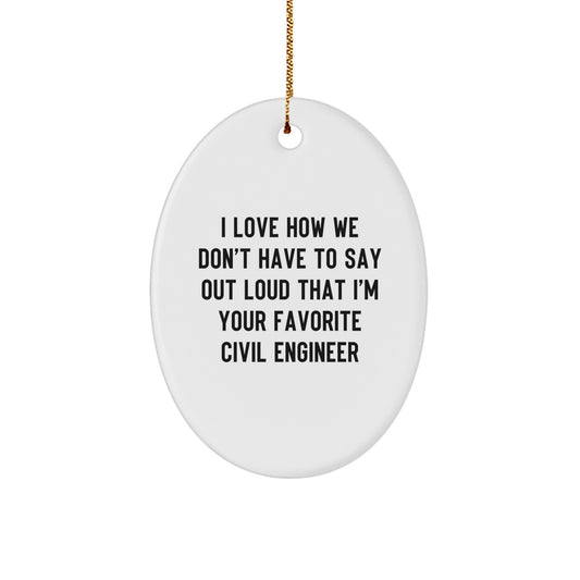 Funny Civil Engineer Oval Ornament Gifts from Family to Men's Favorite Civil Engineer, Unique Christmas Unique Gifts for Civil Engineer, Oval Ornament Decorations - Image 1