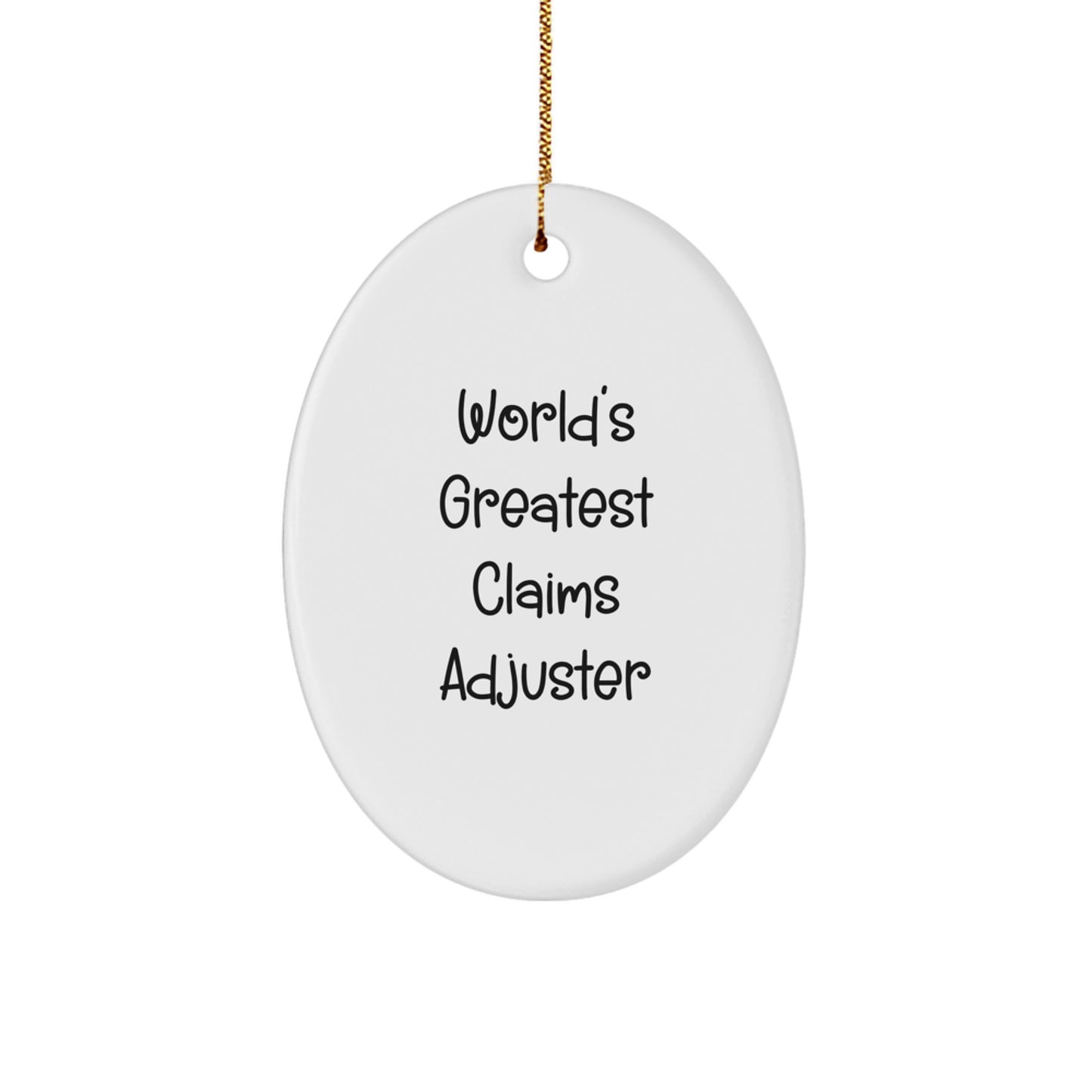 Funny Claims Adjuster Gifts from Friends for Men - 'World's Greatest Claims Adjuster' Oval Ornament, Christmas Unique Gift - Image 1