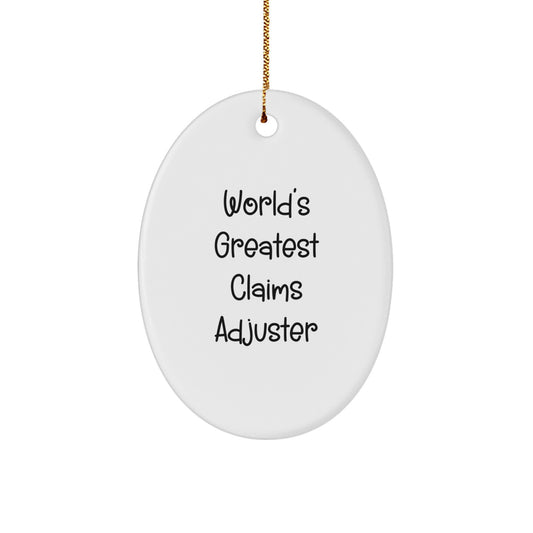 Funny Claims Adjuster Gifts from Friends for Men - 'World's Greatest Claims Adjuster' Oval Ornament, Christmas Unique Gift - Image 1