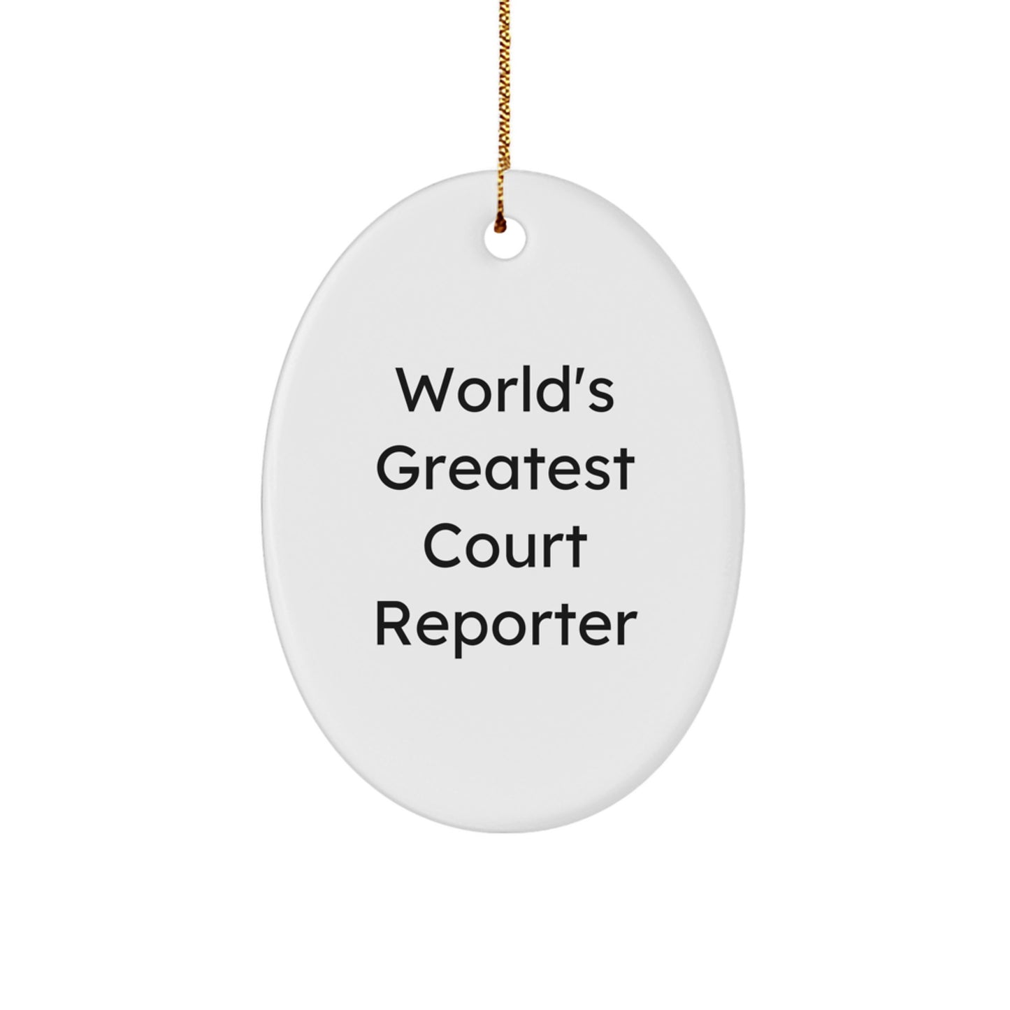 Court Reporter Keepsake Christmas Gift for Him – World's Oval Ornament - Image 1