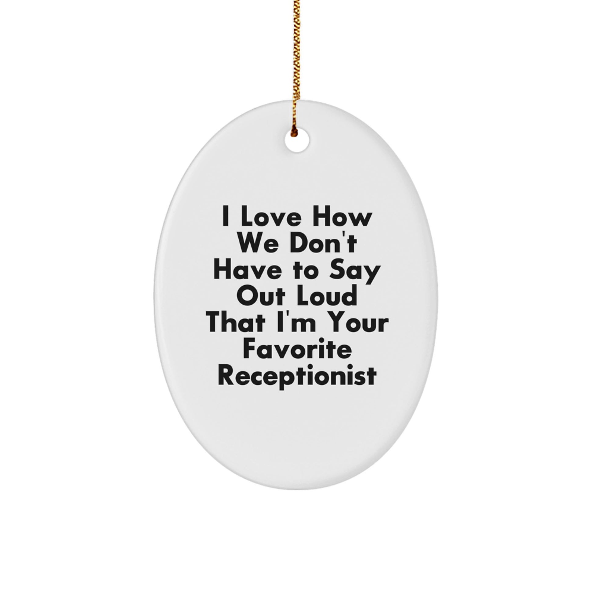 Funny Receptionist Oval Ornament Gifts for Office Staff from Colleagues, Unique Christmas Unique Gifts - Image 1