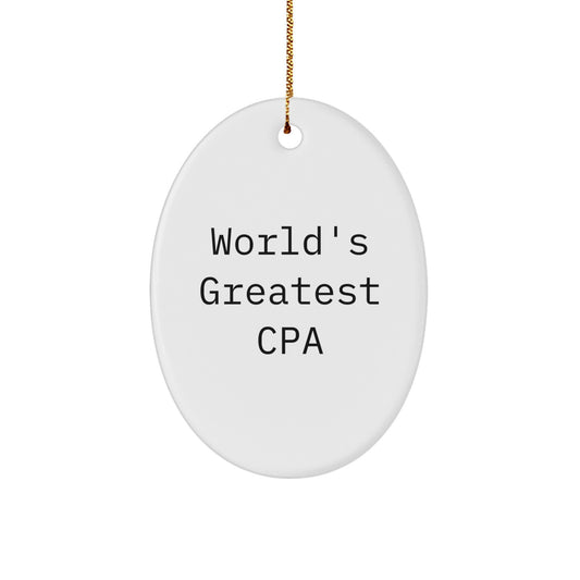 Funny CPA Gifts for Men or Women, Oval Ornament with World's Greatest Cpa Quote, Christmas Unique Gifts from Friends - Image 1