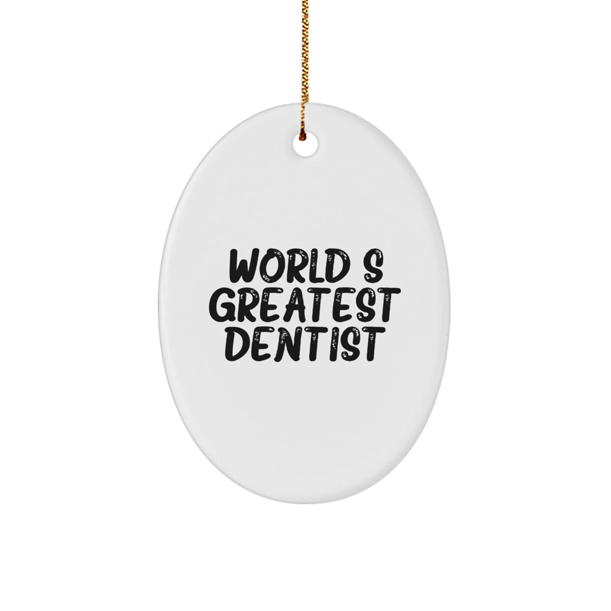 Family's Dentist Gift World's Greatest Dentist Christmas Ornament - Image 1