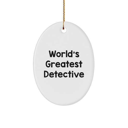 Gifts from Men for World's Greatest Detective Friends, Christmas Unique Oval Ornament Shaped Decor - Image 1