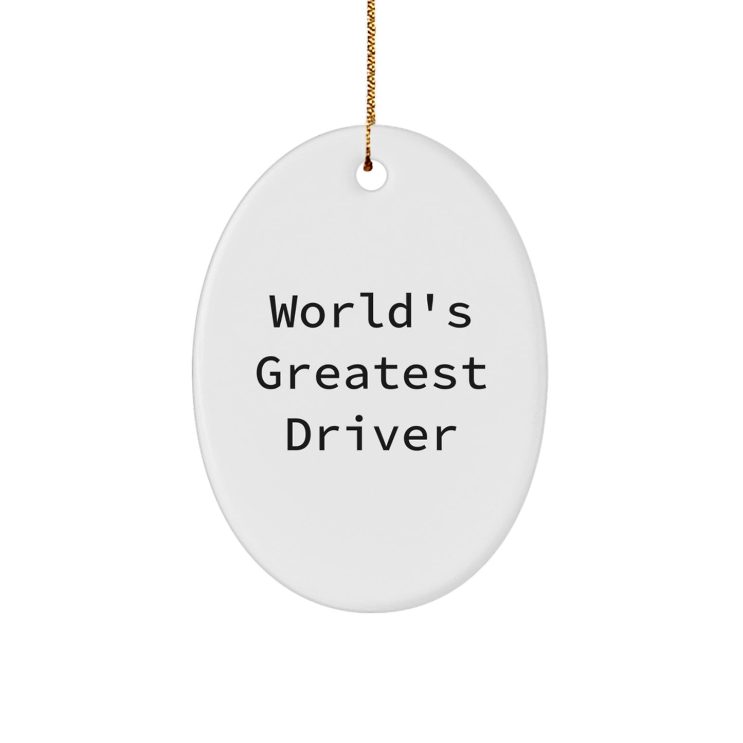 Funny World's Greatest Driver Gifts for Men, Oval Ornament Christmas Unique Presents from Friends, Coworkers, Family - Image 1