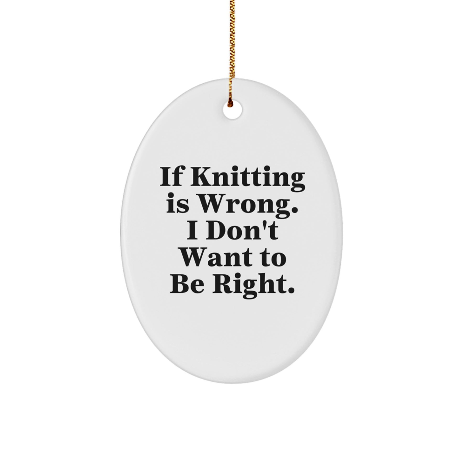 Funny Knitting Gifts for Friends from Men Oval Ornament Christmas Unique Presents - Image 1