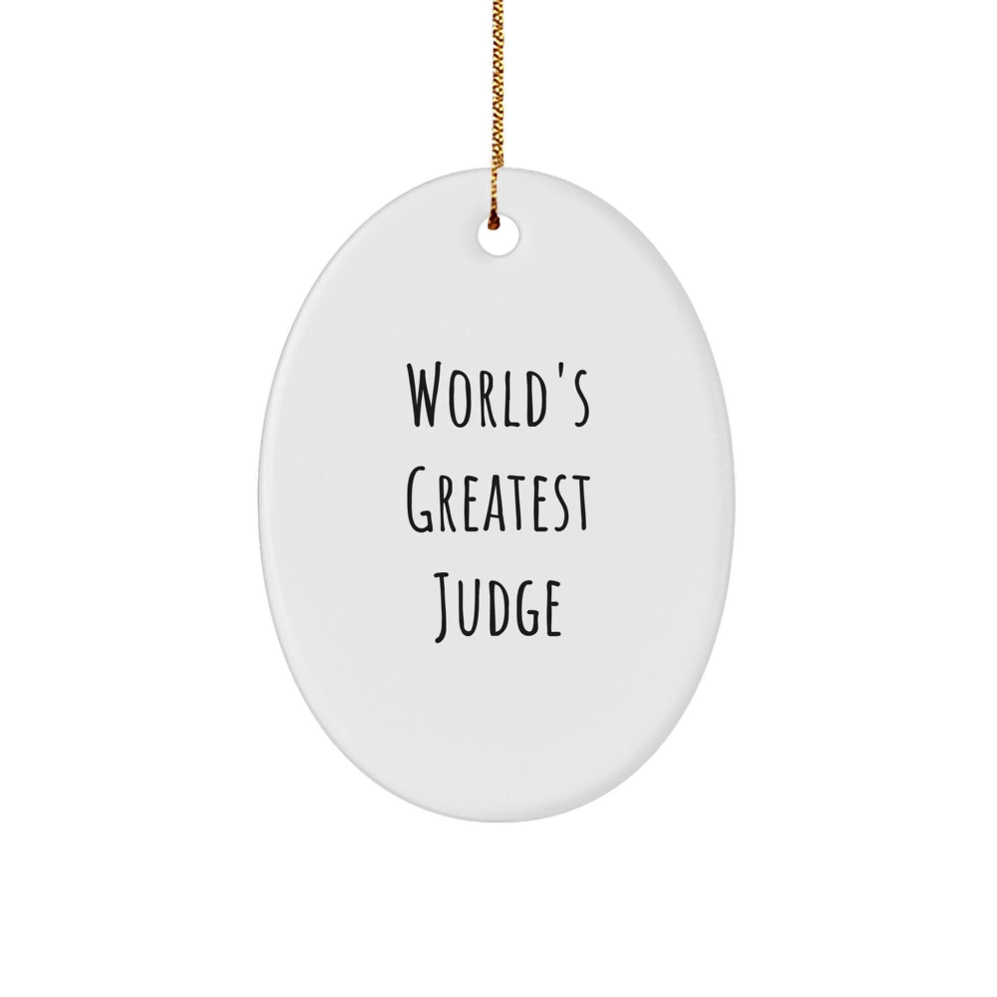 Funny Judge Gifts from Men to Women, World's Greatest Judge Oval Ornament Christmas Unique for Family and Friends - Image 1