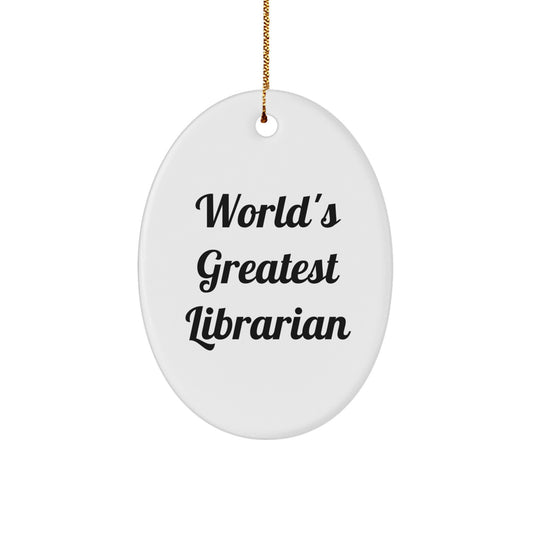 Funny Librarian Gifts from Friends, Inspirational Oval Ornaments for World's Greatest Librarian, Unique Christmas Memorable Presents for Librarian - Image 1