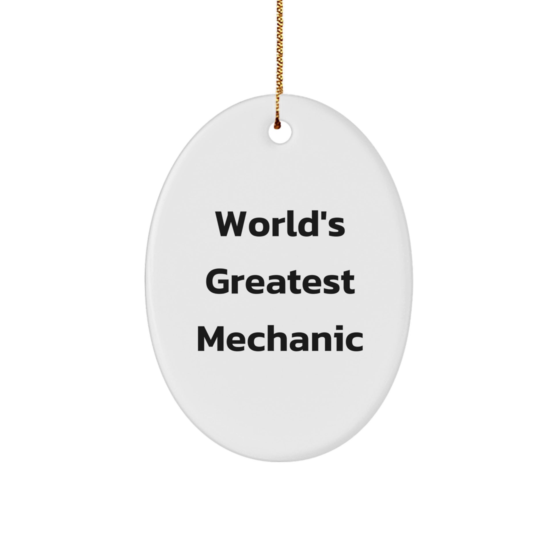 Funny Mechanic Gifts for Men - 'World's Greatest Mechanic' Oval Ornament for Christmas Unique Gifts from Friends - Image 1