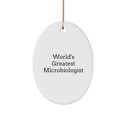Funny Microbiologist Oval Ornament Gifts from Friends and Family, World's Greatest Microbiologist Oval Shaped Decor, Christmas Unique Gifts for Microbiologist Men and Women - Image 1