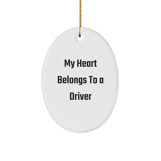 Funny 'My Heart Belongs To A Driver' Christmas Unique Gifts for Driver Friends - Image 1