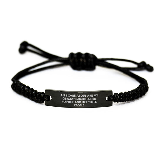 Funny German Shorthaired Pointer Dog Gifts from Men to Women, Rope Bracelet for Birthday Unique Gifts, 'All I Care About Are My German Shorthaired Pointer And Like Three People' Quote - Image 1