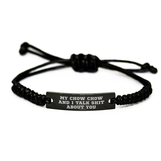 Funny Chow Chow Dog Rope Bracelet Gifts from Friends - Perfect for Chow Chow Dog Lovers, Graduation Unique Gifts for Men, Funny Inspirational Quote - Image 1