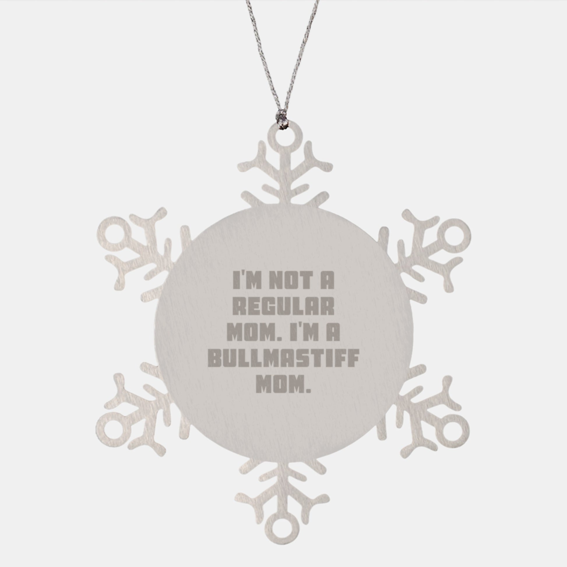 Bullmastiff Dog Mom Funny Snowflake Ornament Gifts from Men to Family Christmas Unique Gifts - Image 1