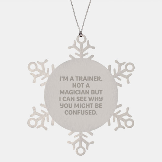 Funny Trainer Gifts from Men to Christmas Unique Gifts for Trainer Friends - Snowflake Ornament - Image 1