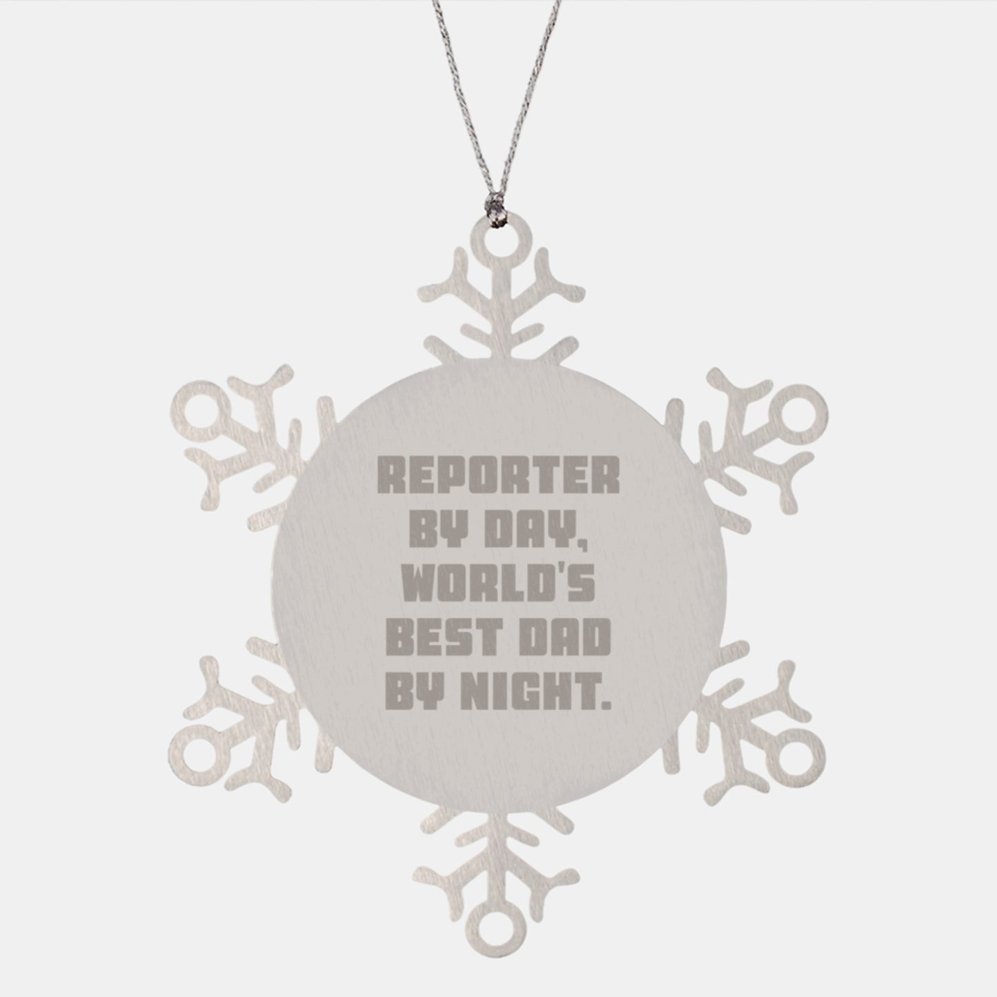 Funny Reporter Gifts from Dad Snowflake Ornament, Unique Christmas Unique Gifts for Reporter, Men, Women, Friends, Coworkers, Family - Image 1