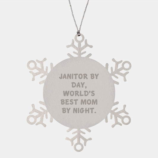 Janitor Gifts by Day, Snowflake Ornaments by Night, Funny Quote, Christmas Unique Gifts from Men to Janitors - Image 1