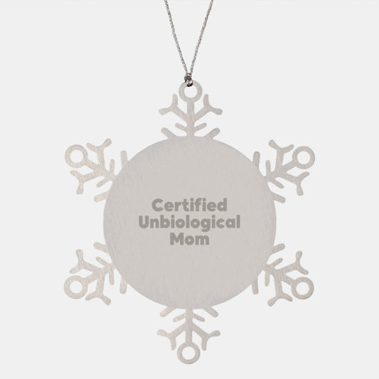 Unbiological Mom Gifts from Men to Women, Funny Snowflake Ornament for Christmas Unique Gifts - Image 1