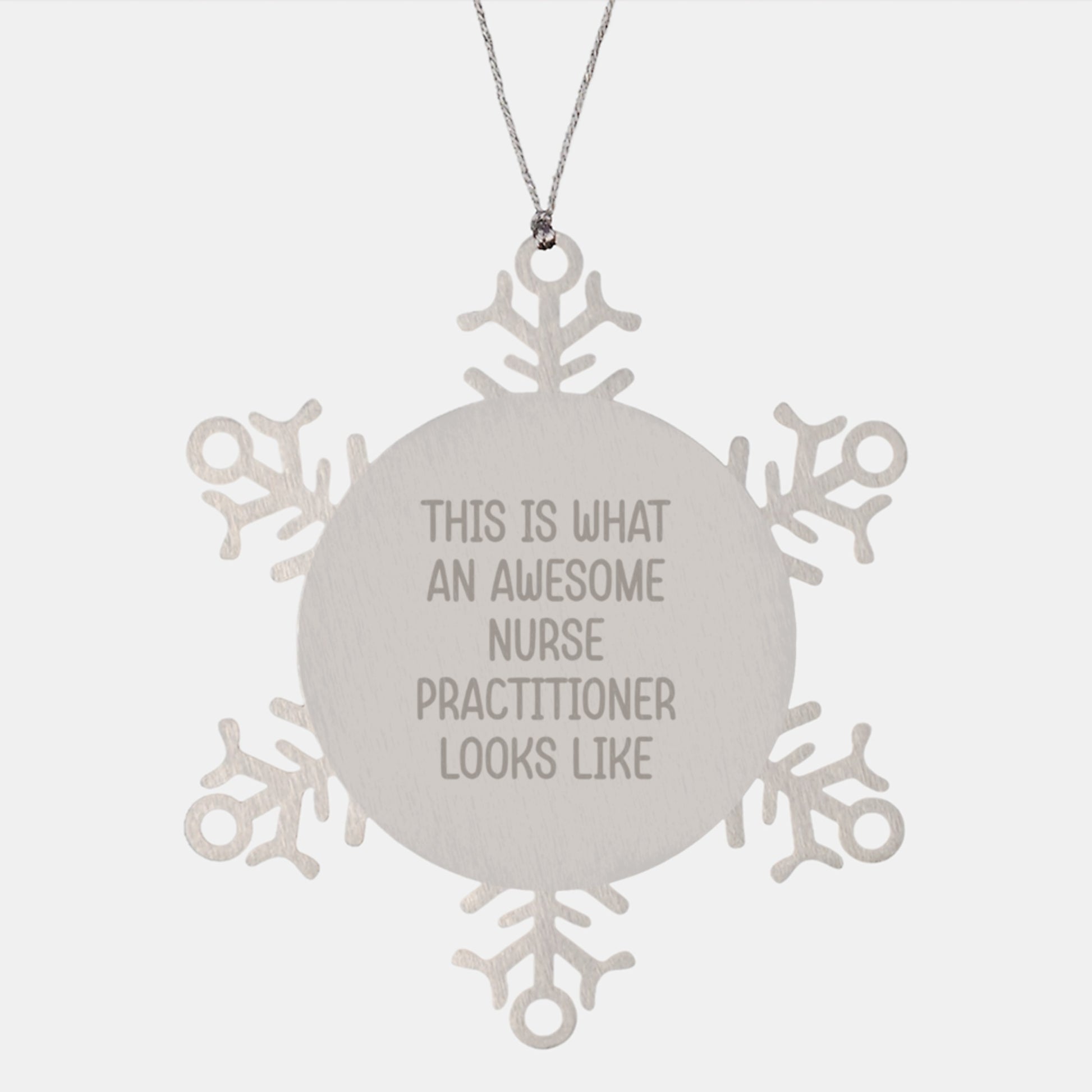 Nurse Practitioner Inspirational Snowflake Ornament Gifts from Friends to Family for Christmas - Image 1